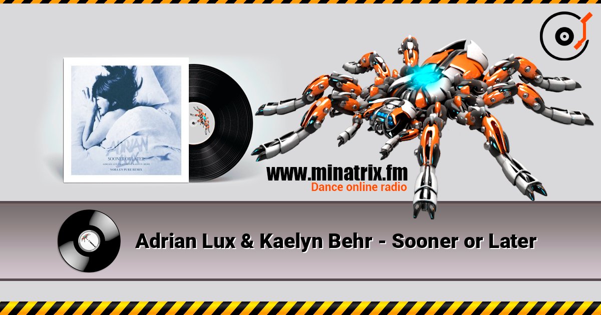 Adrian Lux & Kaelyn Behr - Sooner or Later Adrian Lux & Kaelyn Behr - Sooner or Later Listen online and download MP3
