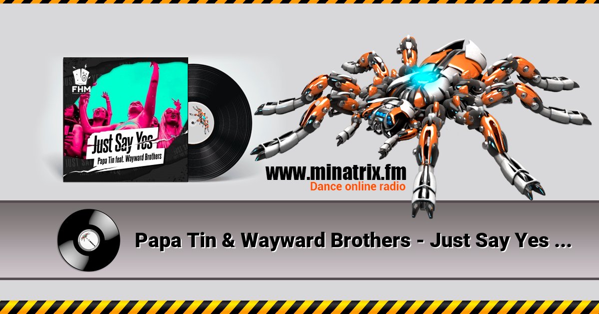 Papa Tin & Wayward Brothers - Just Say Yes Papa Listen online and download MP3