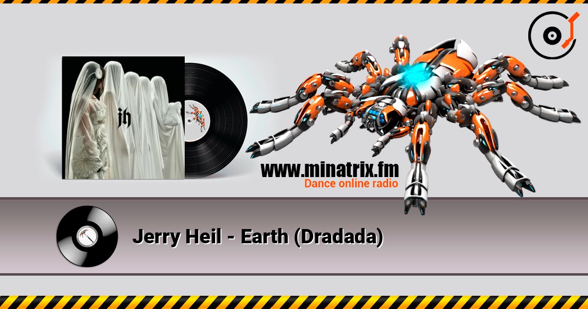 Jerry Heil - Earth (Dradada) Listen online and download MP3