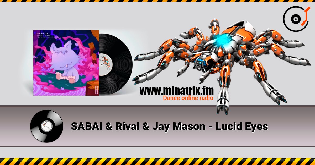 SABAI & Rival & Jay Mason - Lucid Eyes Listen online and download MP3