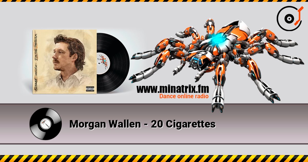Morgan Wallen - 20 Cigarettes Listen online and download MP3