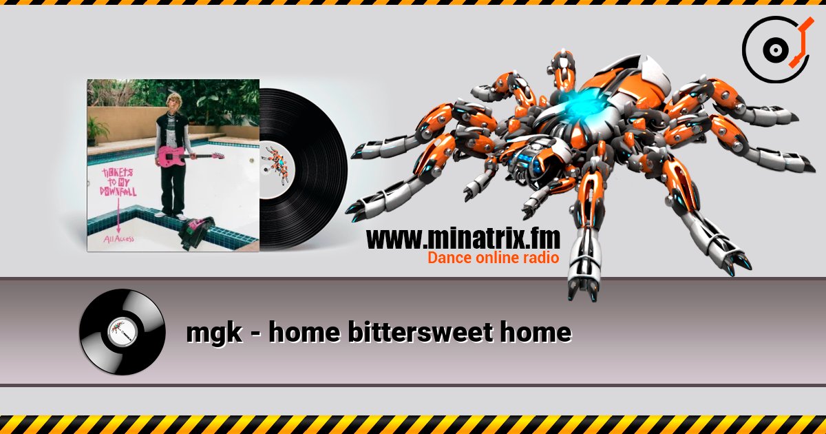 mgk - home bittersweet home mgk - home bittersweet home Listen online and download MP3