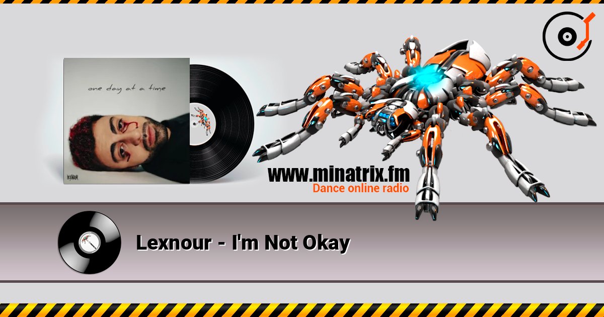 Lexnour - I'm Not Okay Слухати онлайн та завантажити MP3