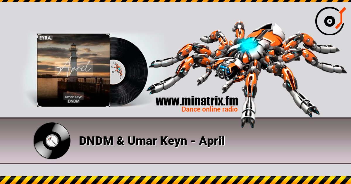 DNDM & Umar Keyn - April DNDM & Umar Keyn - April Listen online and download MP3