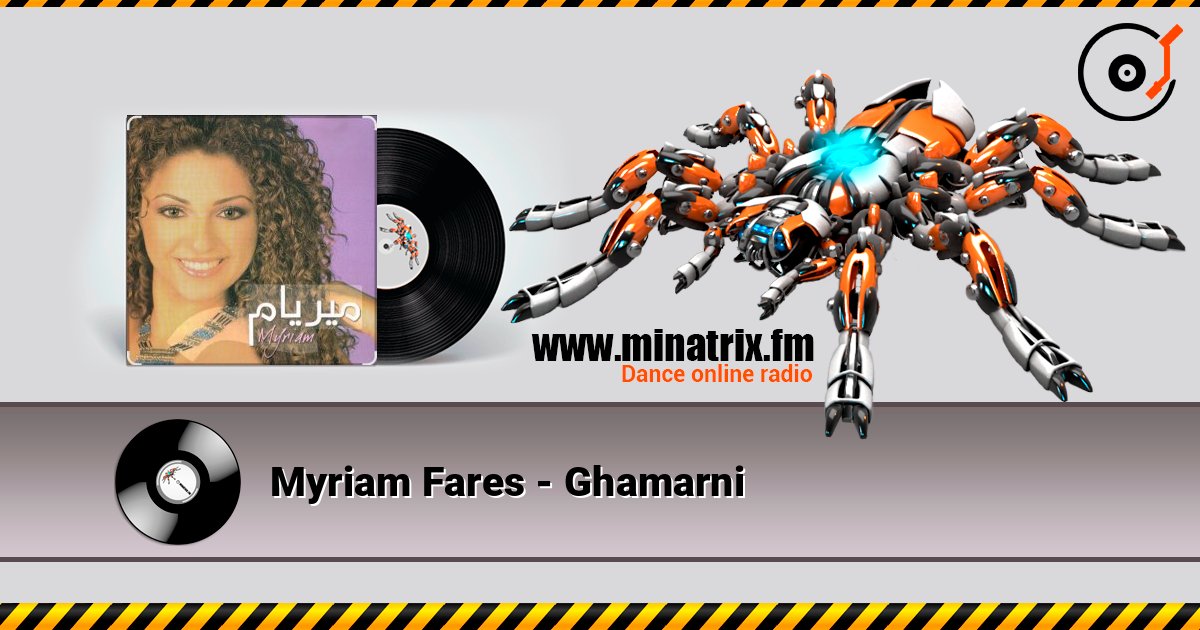 Myriam Fares - Ghamarni Listen online and download MP3