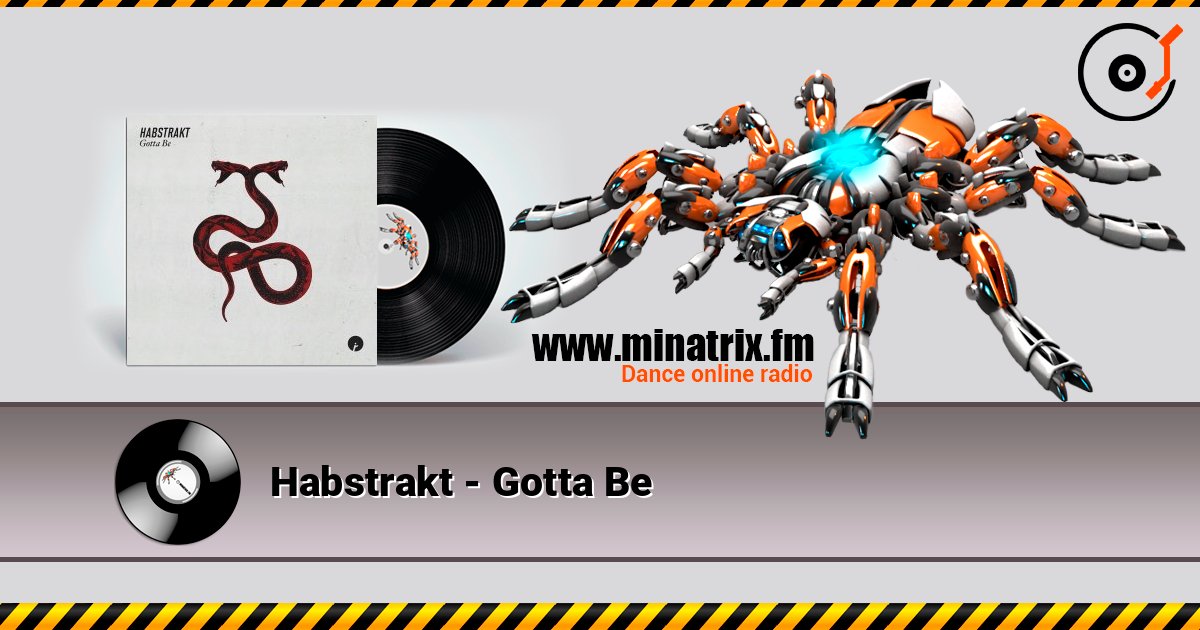 Habstrakt - Gotta Be Listen online and download MP3
