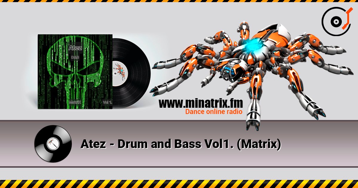 Atez - Drum and Bass Vol1. (Matrix) Atez - Drum and Bass Vol1. (Matrix) Listen online and download MP3