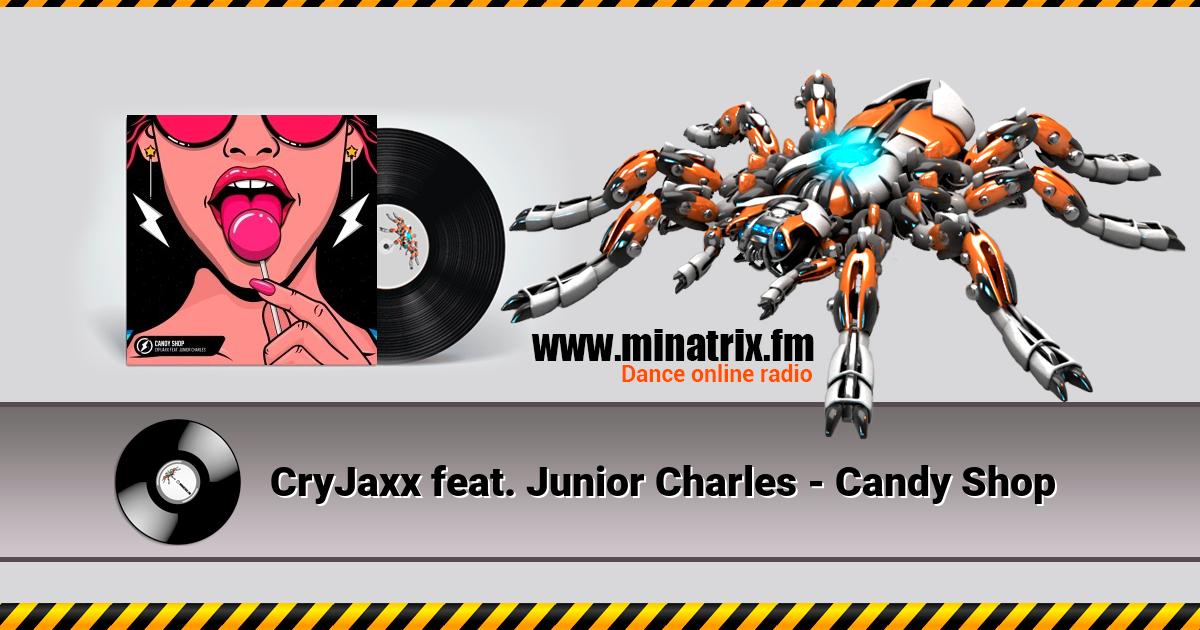CryJaxx feat. Junior Charles - Candy Shop Listen online and download MP3
