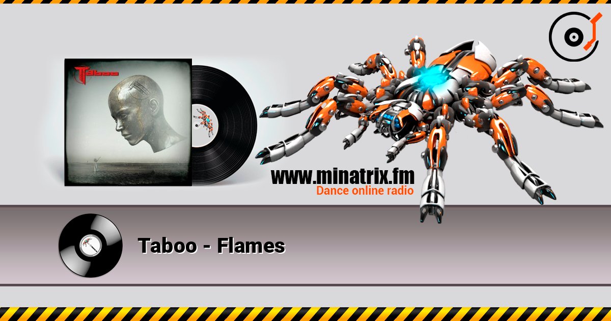 Taboo - Flames Слухати онлайн та завантажити MP3