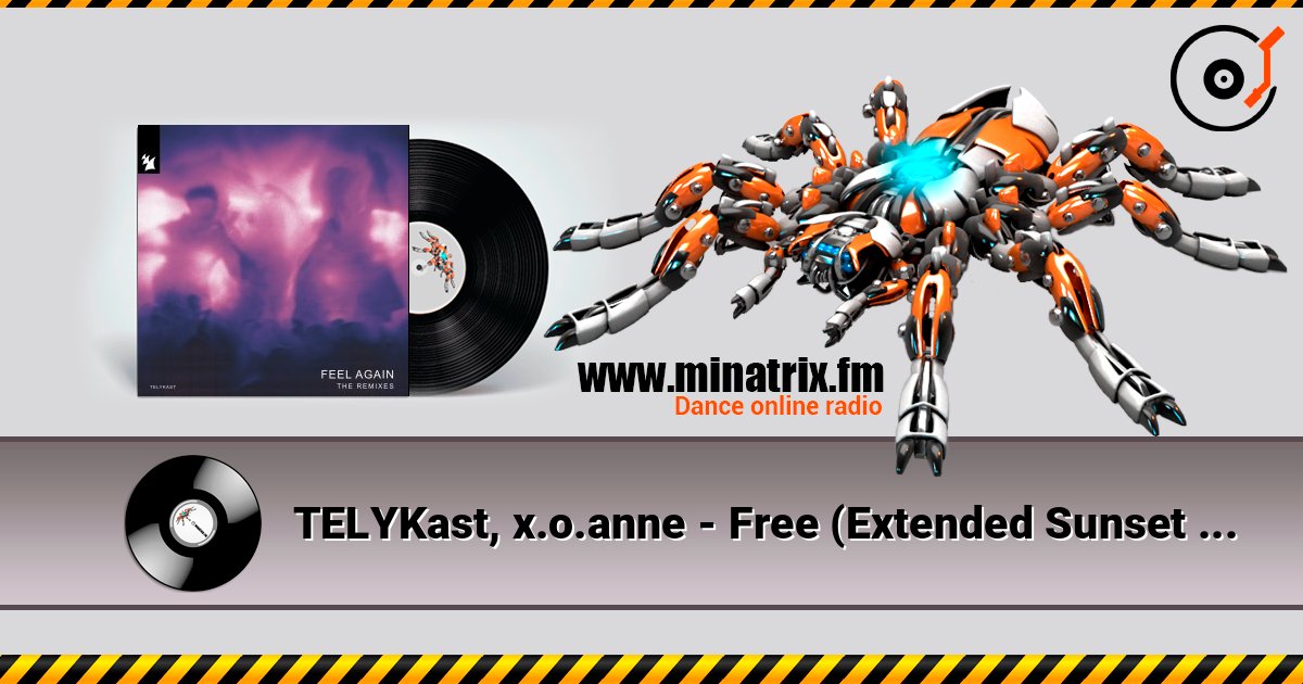 TELYKast, x.o.anne - Free (Extended Sunset Mix) TELYKast, x.o.anne - Free (Extended Sunset Mix) Listen online and download MP3