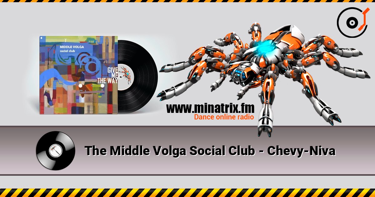 The Middle Volga Social Club - Chevy-Niva The Middle Volga Social Club - Chevy-Niva Listen online and download MP3