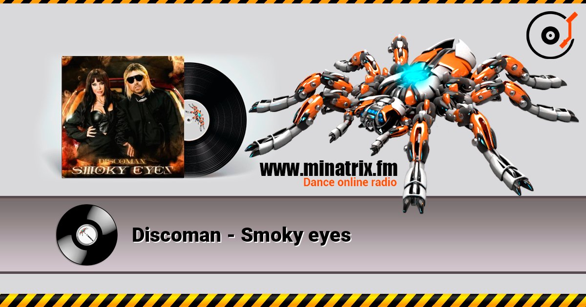 Discoman - Smoky eyes Discoman - Smoky eyes Listen online and download MP3