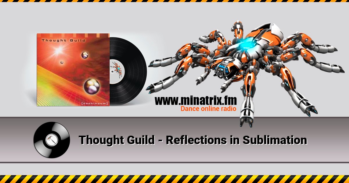 Thought Guild - Reflections in Sublimation Listen online and download MP3