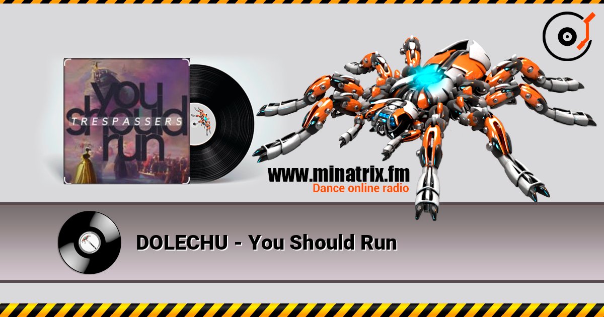DOLECHU - You Should Run DOLECHU - You Should Run Listen online and download MP3