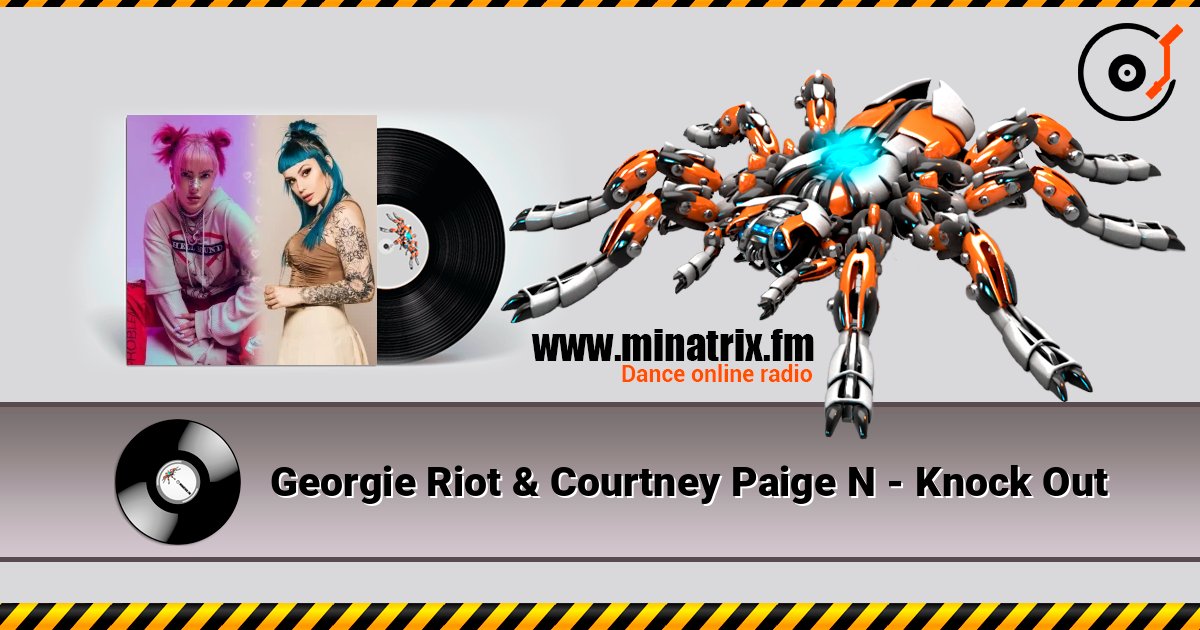 Georgie Riot & Courtney Paige N - Knock Out Georgie Riot & Courtney Paige N - Knock Out Listen online and download MP3