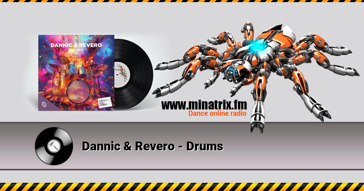 Dannic & Revero - Drums Dannic & Revero - Drums Listen online and download MP3