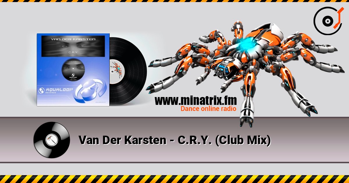 Van Der Karsten - C.R.Y. (Club Mix) Слухати онлайн та завантажити MP3