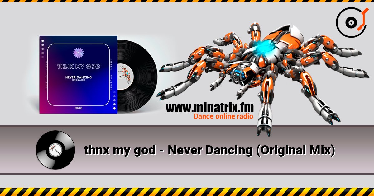 thnx my god - Never Dancing (Original Mix) thnx my god - Never Dancing (Original Mix) Listen online and download MP3
