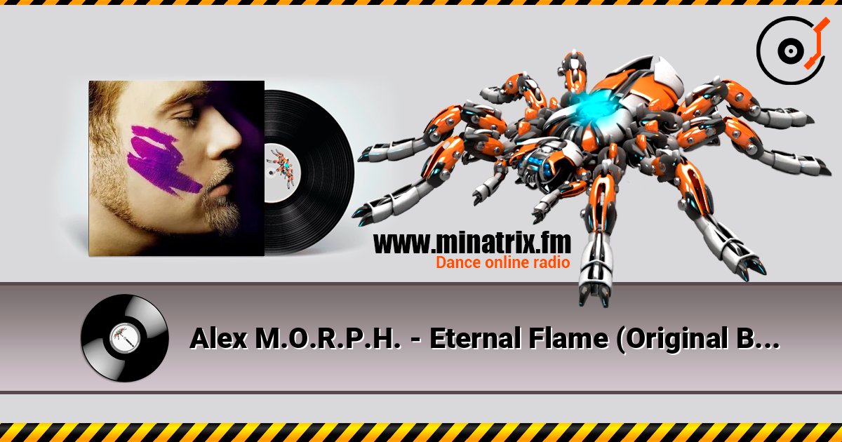 Alex M.O.R.P.H. - Eternal Flame (Original Breaks Mix) Listen online and download MP3