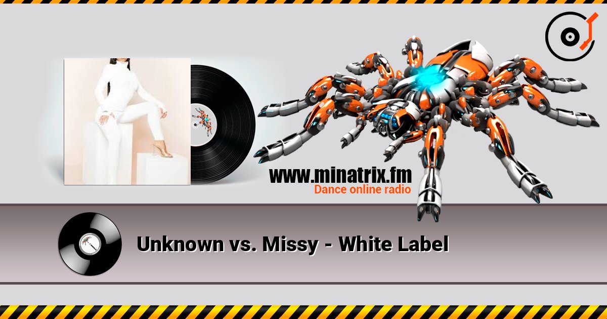 Unknown vs. Missy - White Label Unknown vs. Missy - White Label Listen online and download MP3
