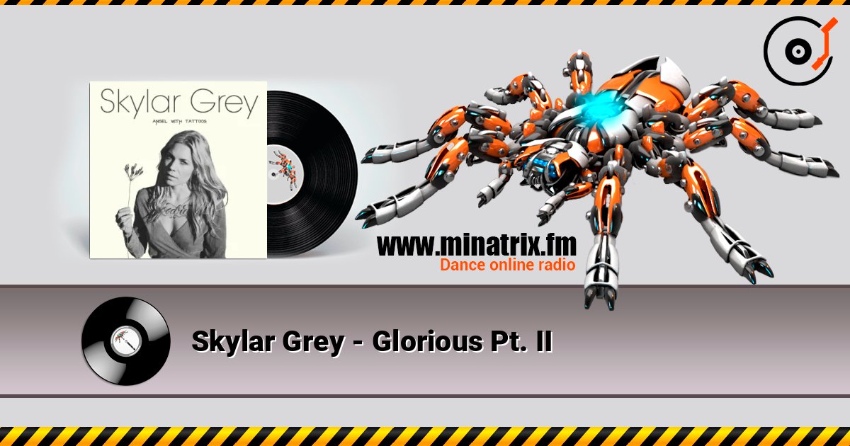 Skylar Grey - Glorious Pt. II Skylar Grey - Glorious Pt. II Listen online and download MP3