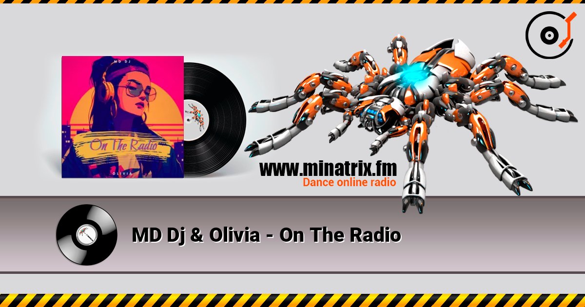 MD Dj & Olivia - On The Radio MD Dj & Olivia - On The Radio Listen online and download MP3