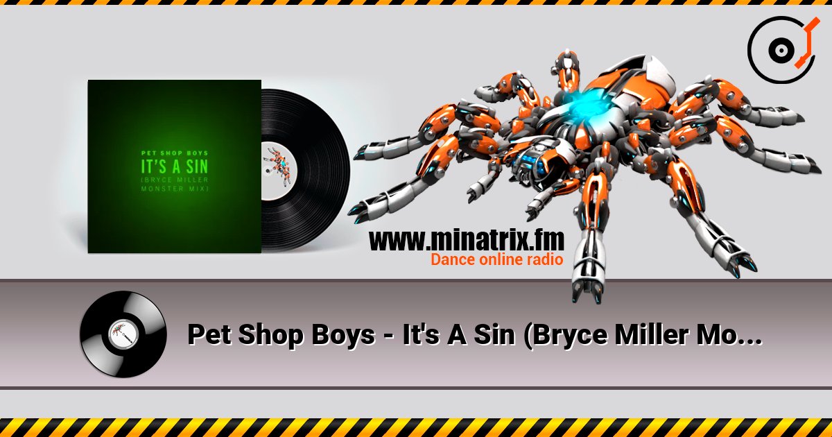 Pet Shop Boys - It's A Sin (Bryce Miller Monster Mix) Listen online and download MP3
