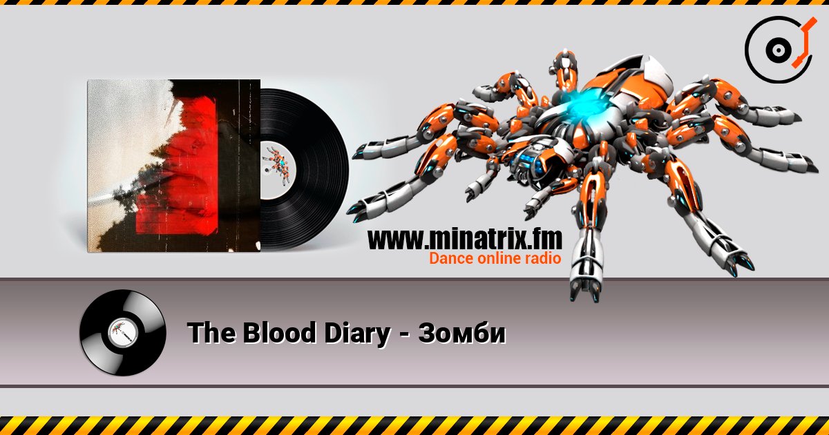 The Blood Diary - Зомби The Blood Diary - Зомби Listen online and download MP3