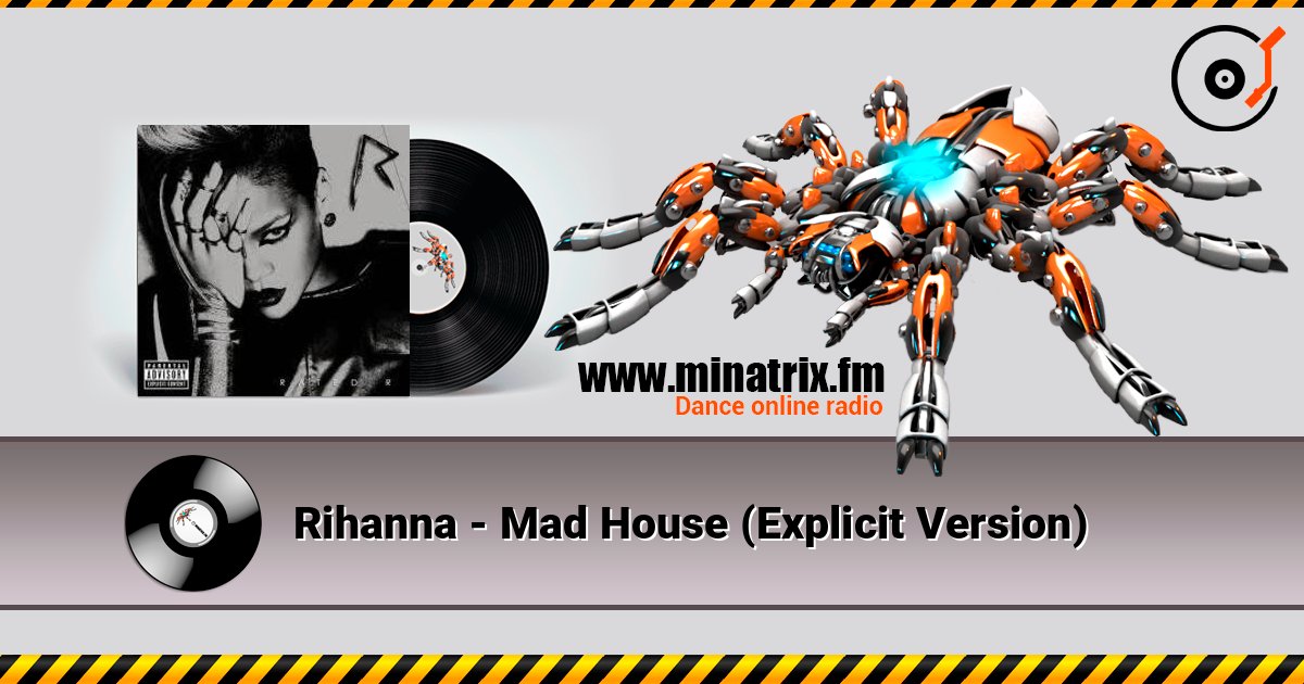 Rihanna - Mad House (Explicit Version) Listen online and download MP3