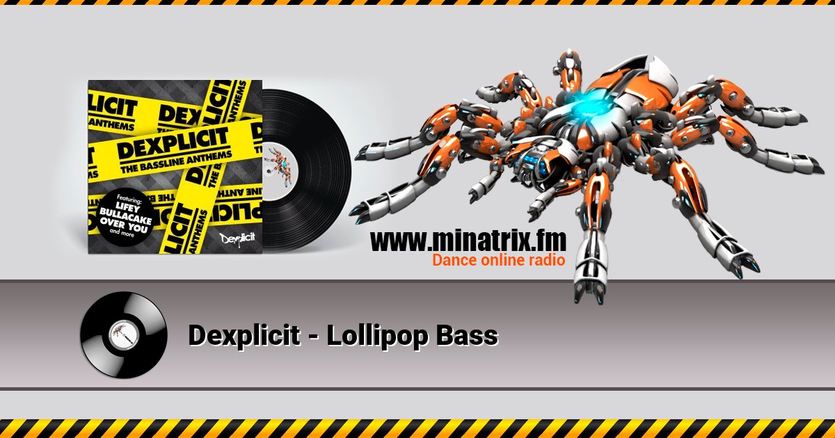 Dexplicit - Lollipop Bass Listen online and download MP3