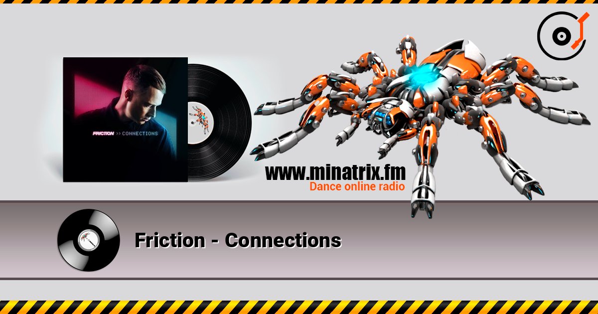Friction - Connections Friction - Connections Listen online and download MP3
