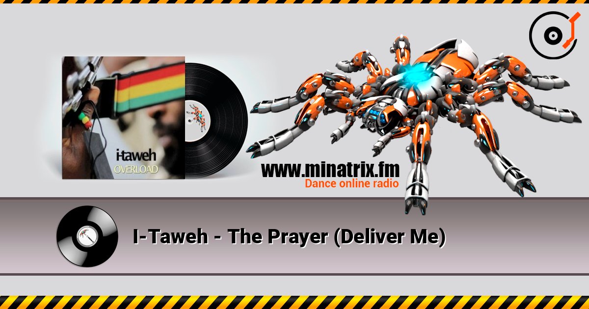 I-Taweh - The Prayer (Deliver Me) Слухати онлайн та завантажити MP3
