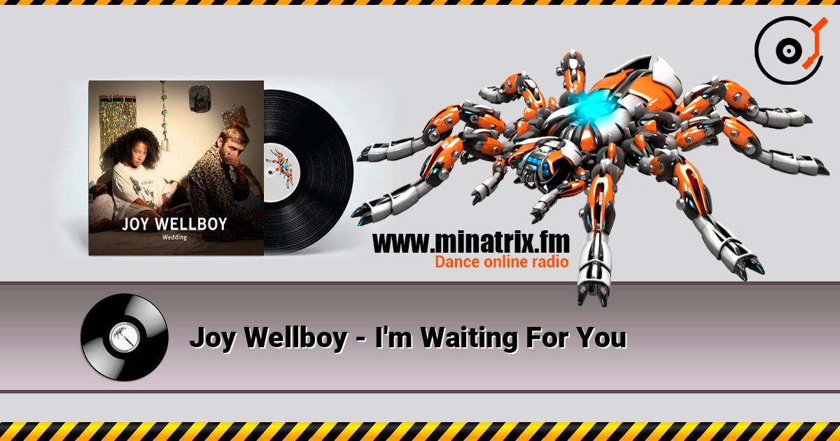 Joy Wellboy - I'm Waiting For You Joy Wellboy - I'm Waiting For You Listen online and download MP3