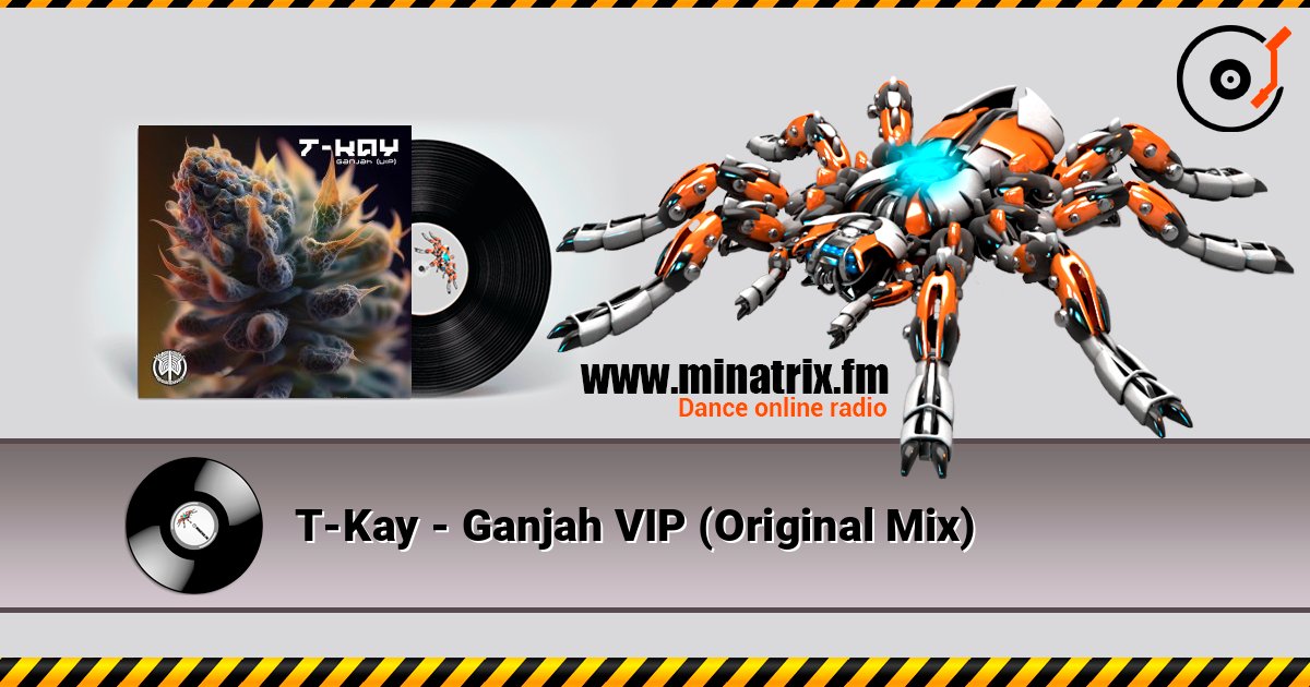 T-Kay - Ganjah VIP (Original Mix) T-Kay - Ganjah VIP (Original Mix) Listen online and download MP3