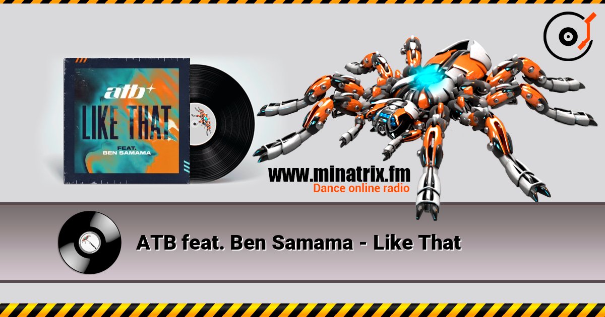 ATB feat. Ben Samama - Like That ATB feat. Ben Samama - Like That Listen online and download MP3