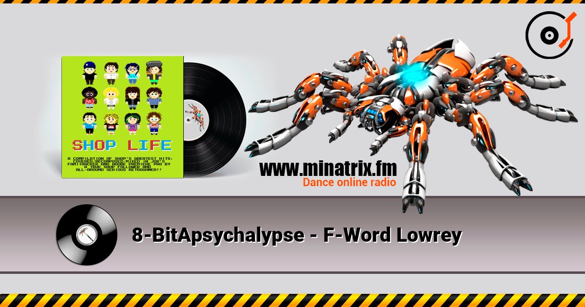 8-BitApsychalypse - F-Word Lowrey Слухати онлайн та завантажити MP3