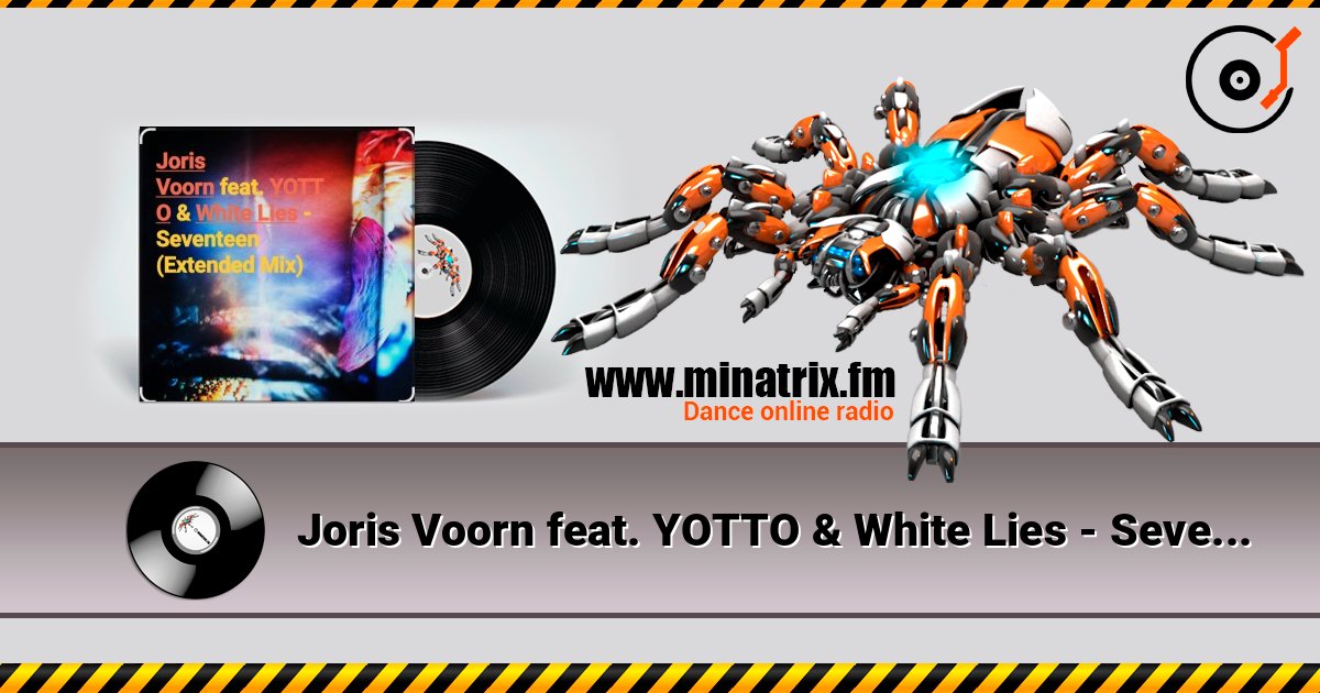Joris Voorn feat. YOTTO & White Lies - Seventeen (Extended Mix) Listen online and download MP3