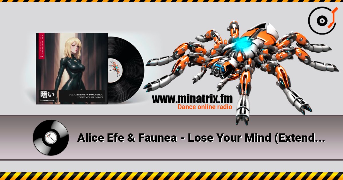 Alice Efe & Faunea - Lose Your Mind (Extended Mix) Alice Efe & Faunea - Lose Your Mind (Extended Mix) Listen online and download MP3