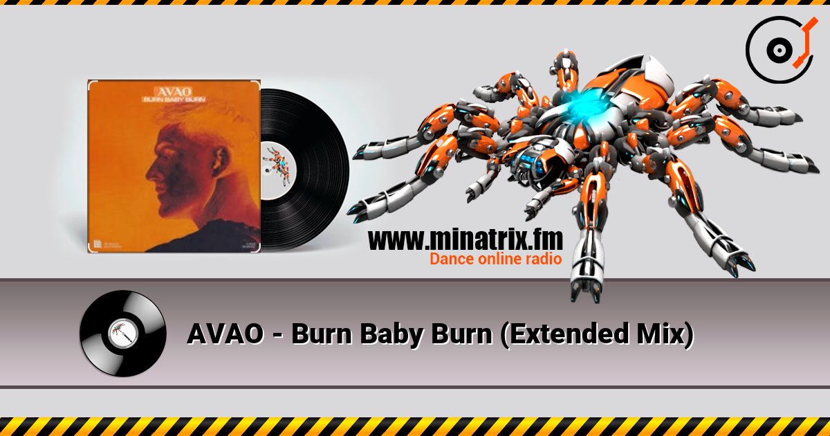 AVAO - Burn Baby Burn (Extended Mix) AVAO - Burn Baby Burn (Extended Mix) Listen online and download MP3