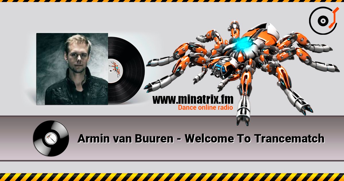 Armin van Buuren - Welcome To Trancematch Listen online and download MP3