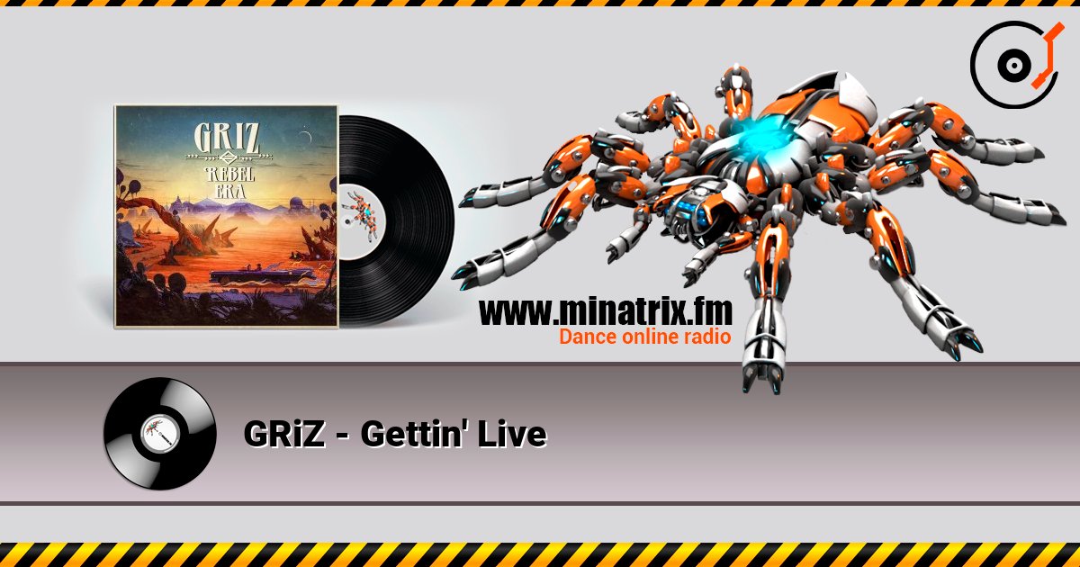 GRiZ - Gettin' Live Слухати онлайн та завантажити MP3