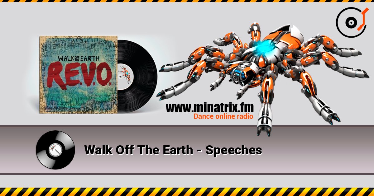 Walk Off The Earth - Speeches Слухати онлайн та завантажити MP3