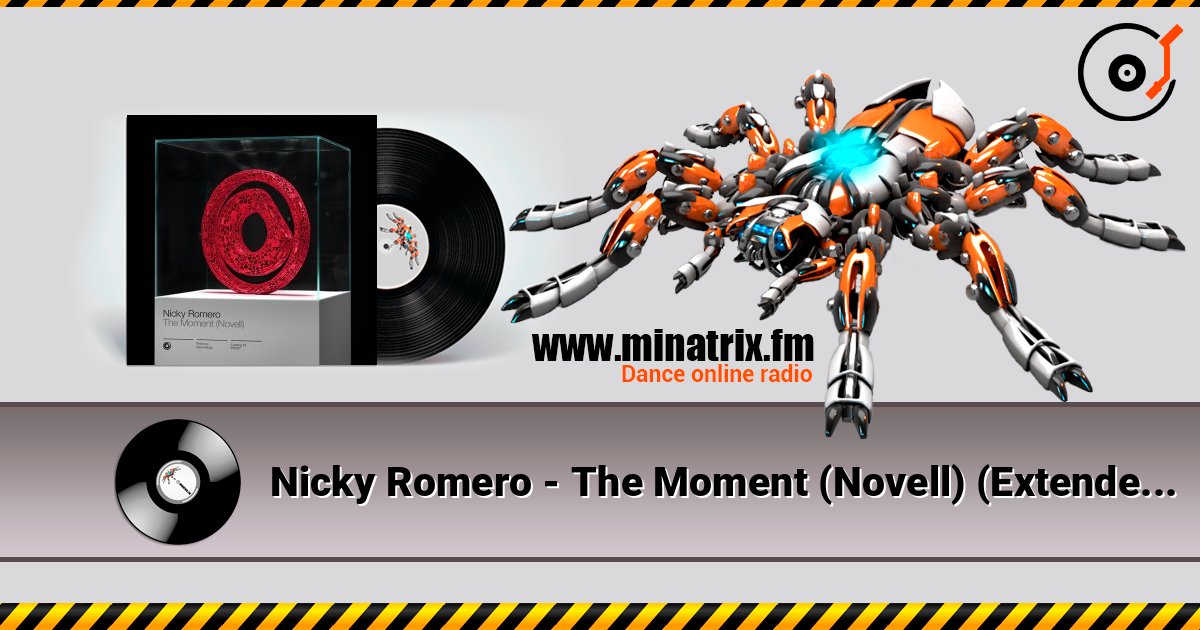 Nicky Romero - The Moment (Novell) (Extended Mix) Слухати онлайн та завантажити MP3