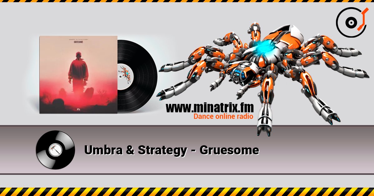 Umbra & Strategy - Gruesome Слухати онлайн та завантажити MP3