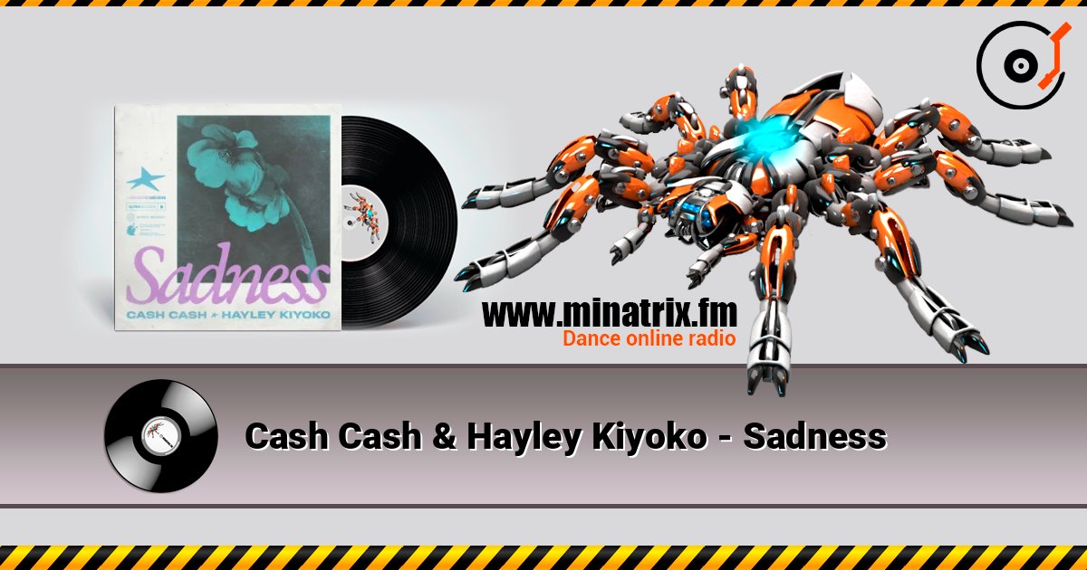 Cash Cash & Hayley Kiyoko - Sadness Listen online and download MP3