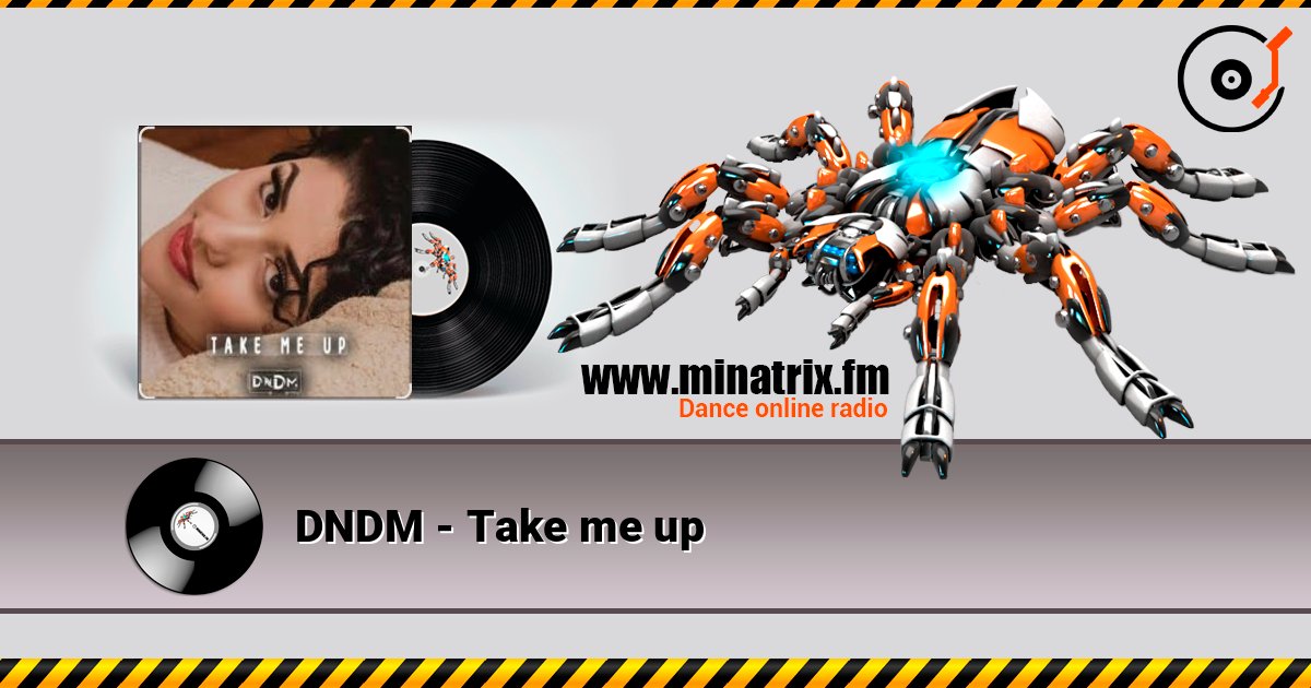 DNDM - Take me up Слухати онлайн та завантажити MP3