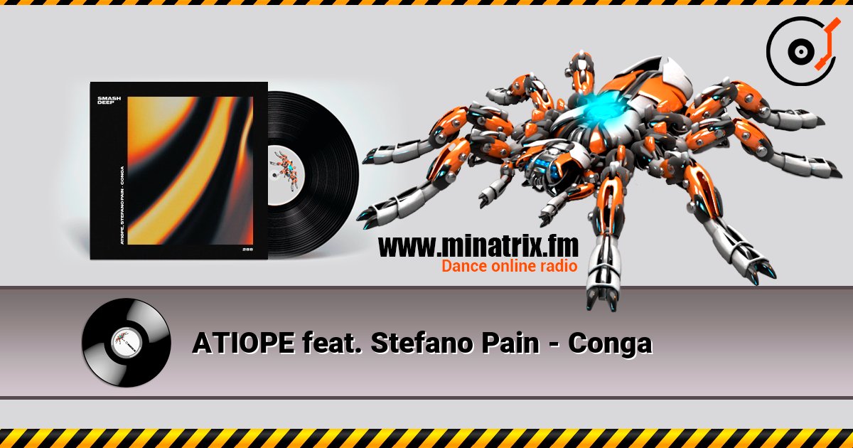 ATIOPE feat. Stefano Pain - Conga Слухати онлайн та завантажити MP3