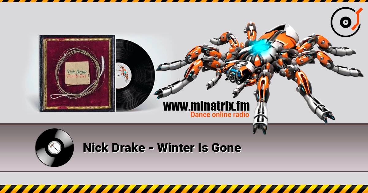 Nick Drake - Winter Is Gone Слухати онлайн та завантажити MP3