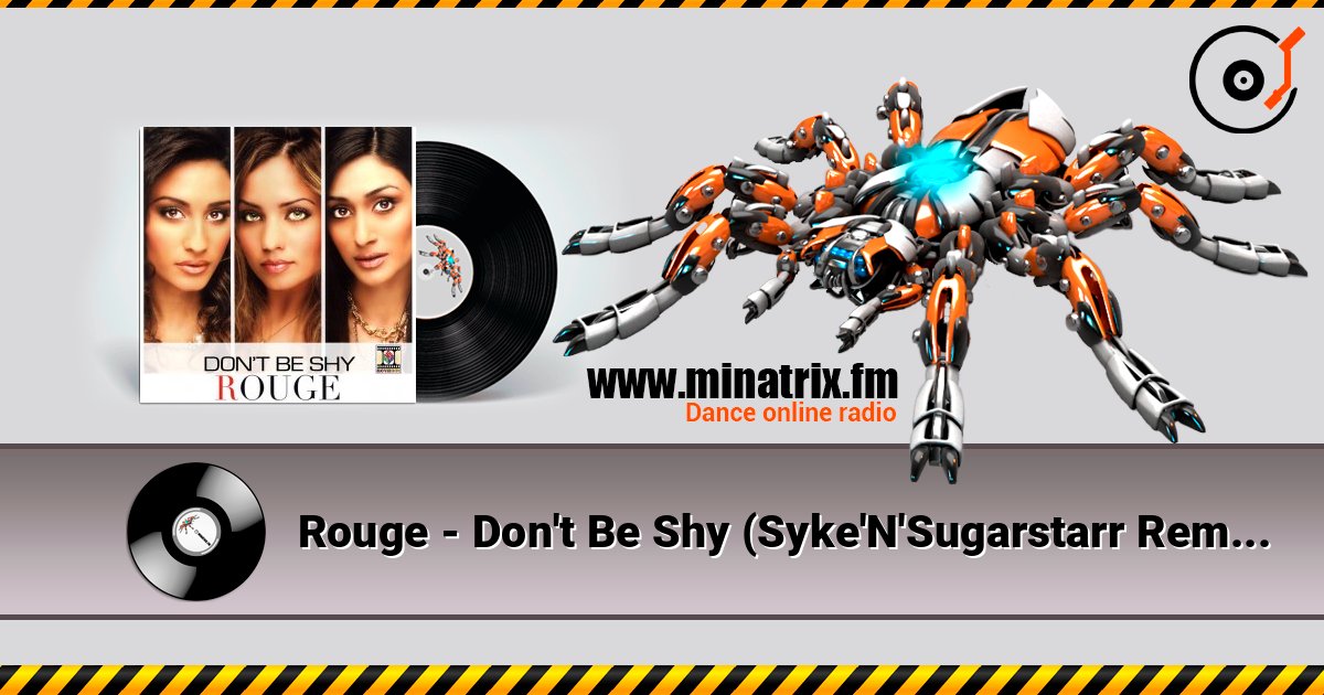 Rouge - Don't Be Shy (Syke'N'Sugarstarr Remix) Слухати онлайн та завантажити MP3