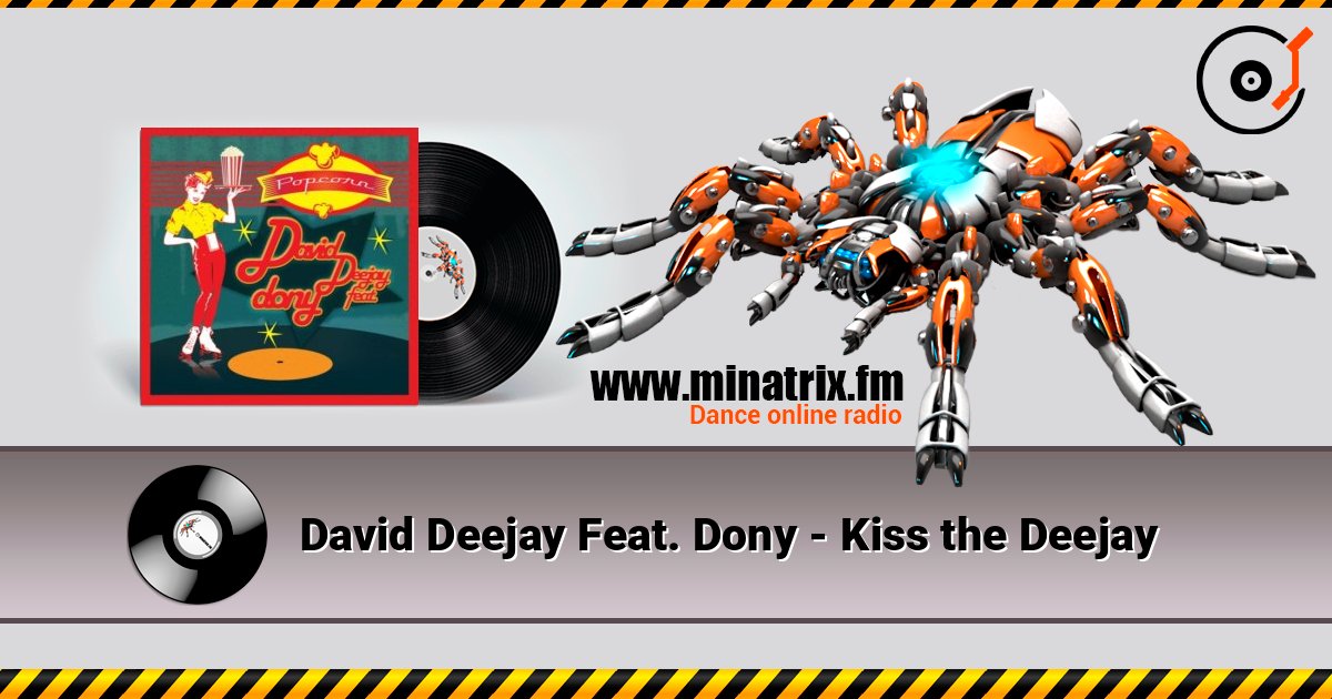 David Deejay Feat. Dony - Kiss the Deejay Слухати онлайн та завантажити MP3